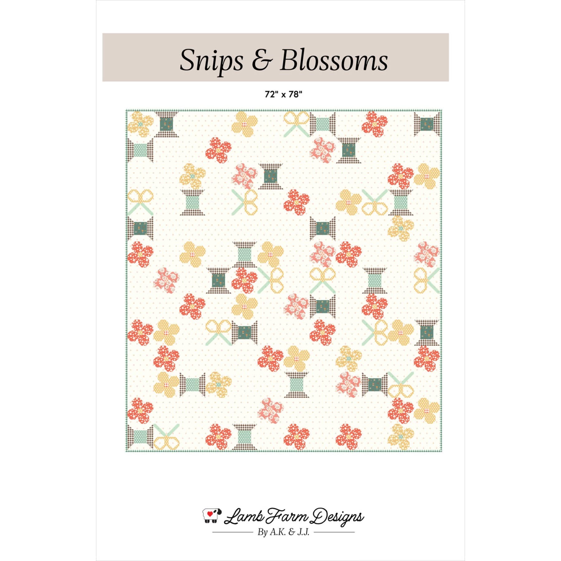 Snips and Blossoms Quilt Pattern by Jennie Lamb