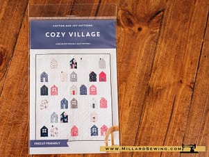 Cozy Village Quilt Pattern by Cotton and Joy Patterns