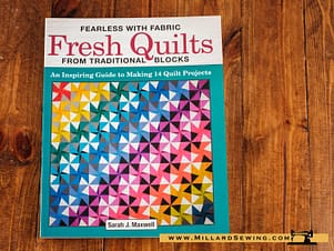 Quilt Pattern Book, Fearless with Fabric Fresh Quilts From Traditional Blocks by Fox Chapel Publishing
