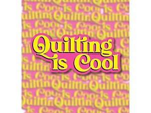 Quilting is Cool Stickers By Shayla Wolf
